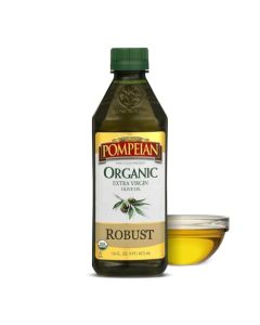 Pompeian Robust Organic Extra Virgin Olive Oil 16 Fl Oz First Cold Pressed Olive Oil for Cooking FullBodied Taste for Dressings and Marinades